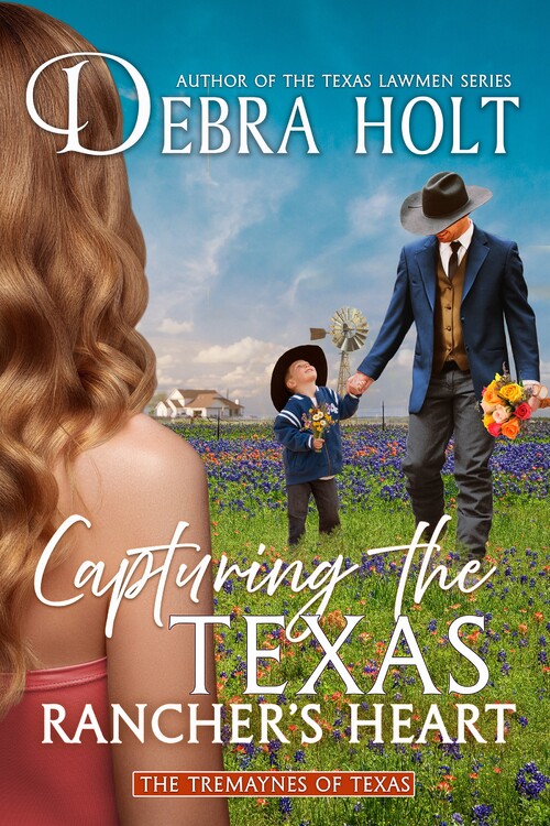 Capturing the Texas Rancher's Heart by Debra Holt