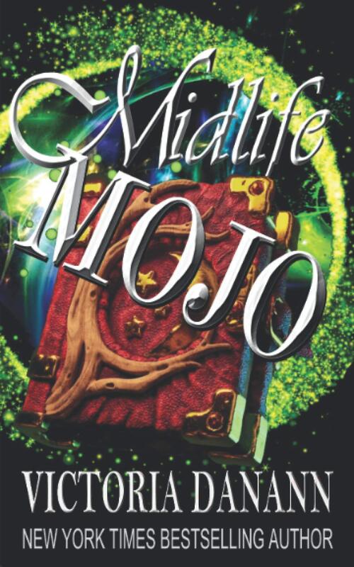 Midlife Mojo by Victoria Danann