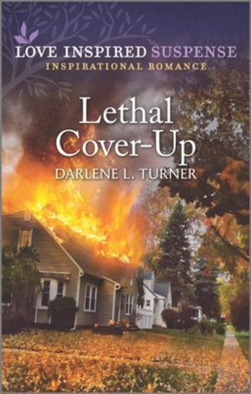 Lethal Cover-Up by Darlene L. Turner