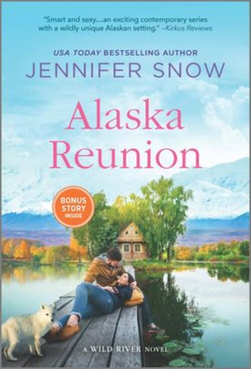Alaska Reunion by Jennifer Snow