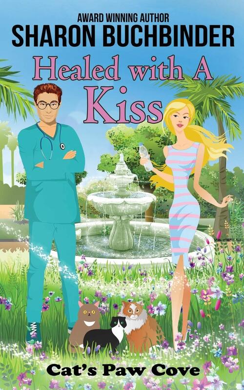 Healed with a Kiss by Sharon Buchbinder