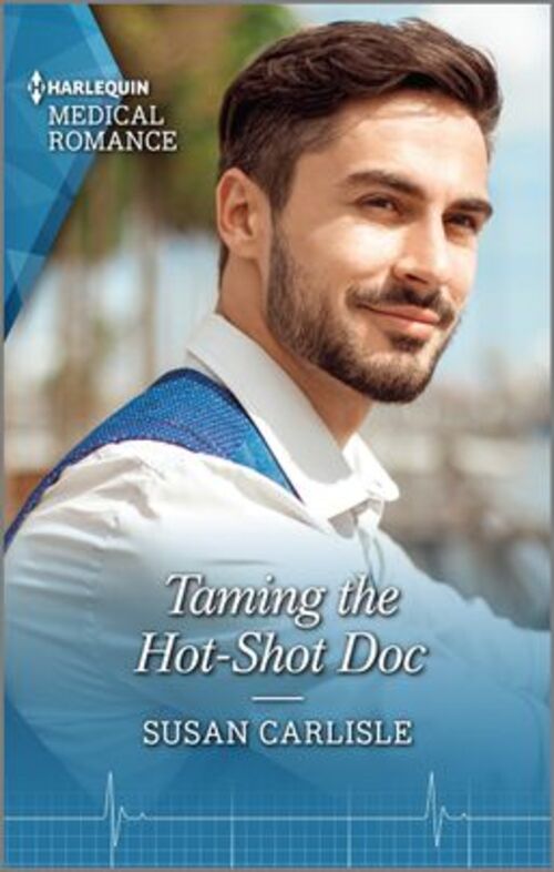 Taming the Hot-Shot Doc by Susan Carlisle
