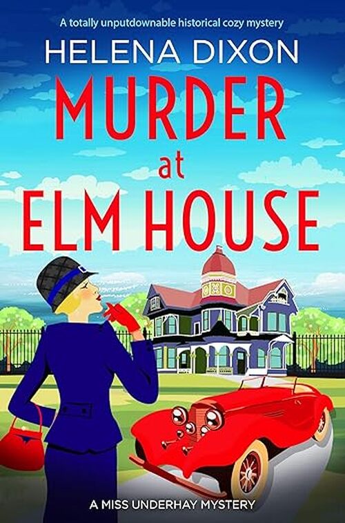 Murder at Elm House by Helena Dixon