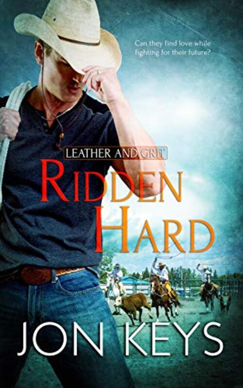 Ridden Hard by Jon Keys