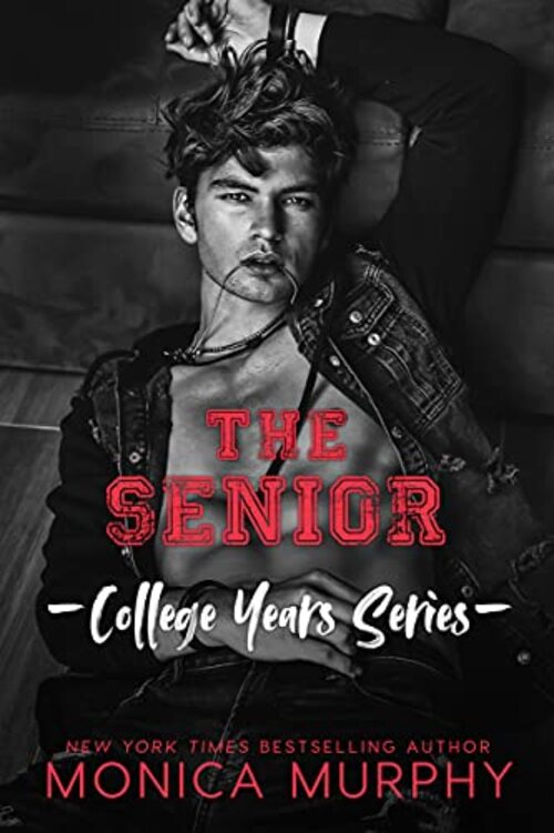 The Senior by Monica Murphy