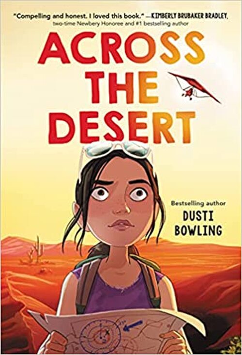 Across The Desert by Dusti Bowling