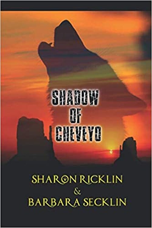 Shadow of Cheveyo by Sharon Ricklin