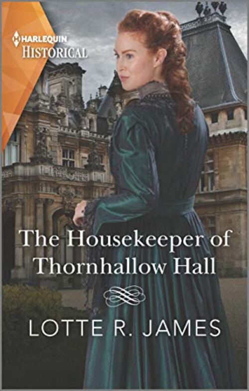 The Housekeeper of Thornhallow Hall by Lotte James