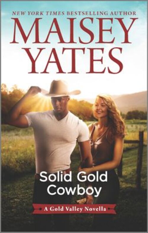 Solid Gold Cowboy by Maisey Yates