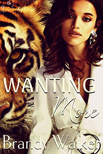 Wanting More by Brandy Walker