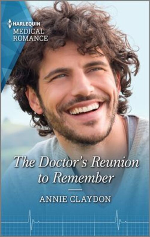 The Doctor's Reunion to Remember by Annie Claydon