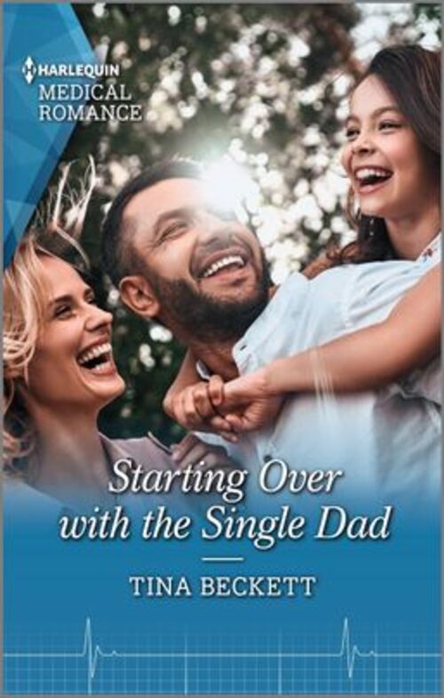 Starting Over with the Single Dad by Tina Beckett