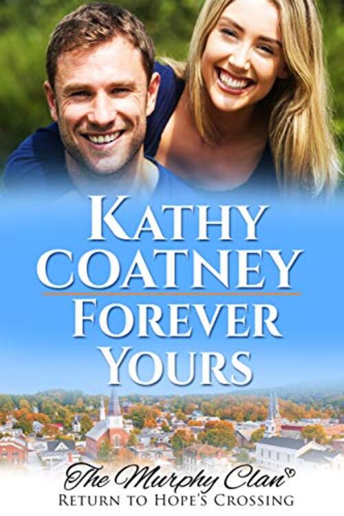 Forever Yours by Kathy Coatney