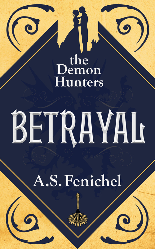 Betrayal by A.S. Fenichel