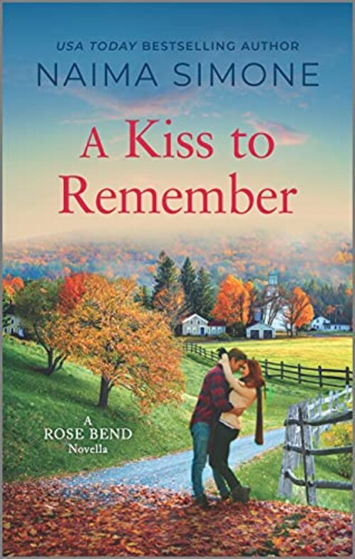 A Kiss to Remember by Naima Simone