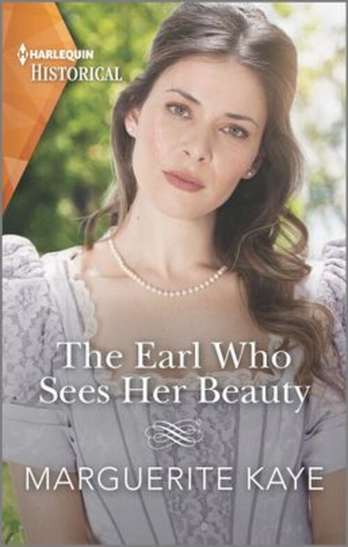 The Earl Who Sees Her Beauty by Marguerite Kaye