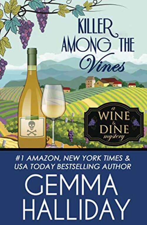 Killer Among the Vines by Gemma Halliday