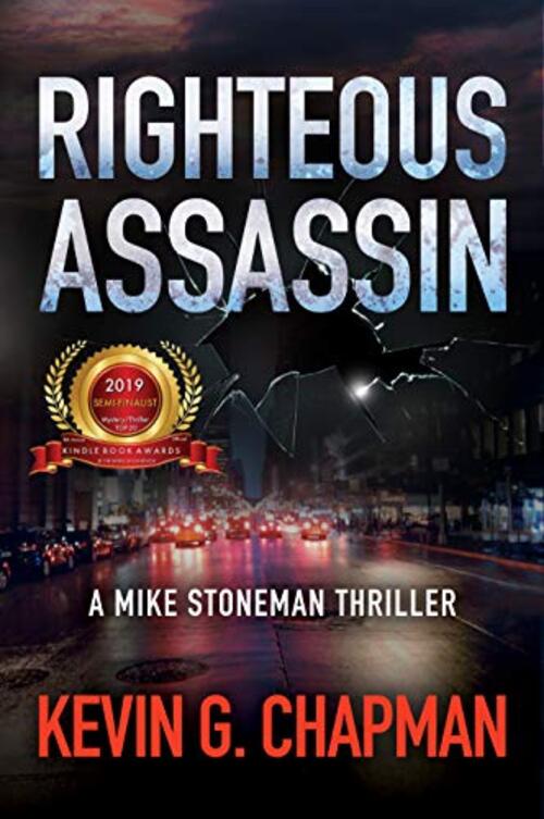 Righteous Assassin by Kevin G. Chapman
