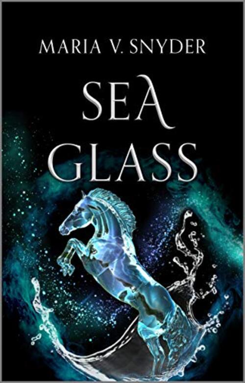Sea Glass by Maria V. Snyder