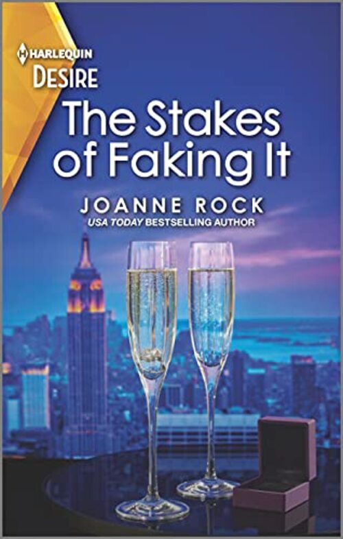 The Stakes of Faking It by Joanne Rock