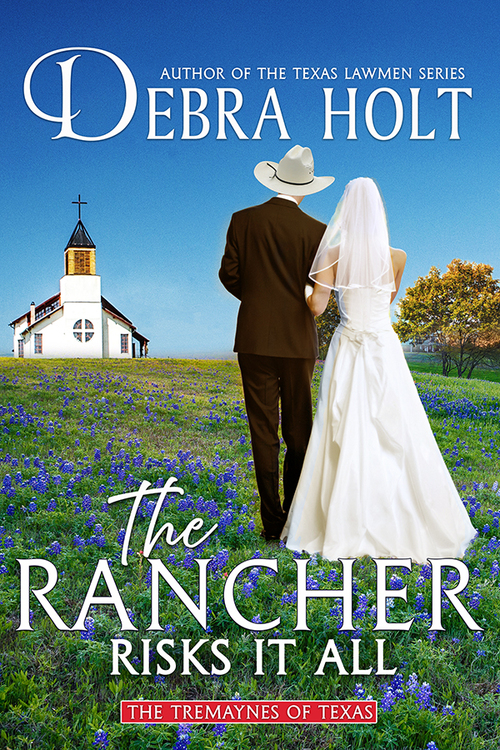 The Rancher Risks It All by Debra Holt