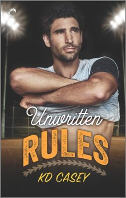 Unwritten Rules by Kd Casey