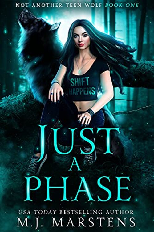 Just a Phase by M.J. Marstens