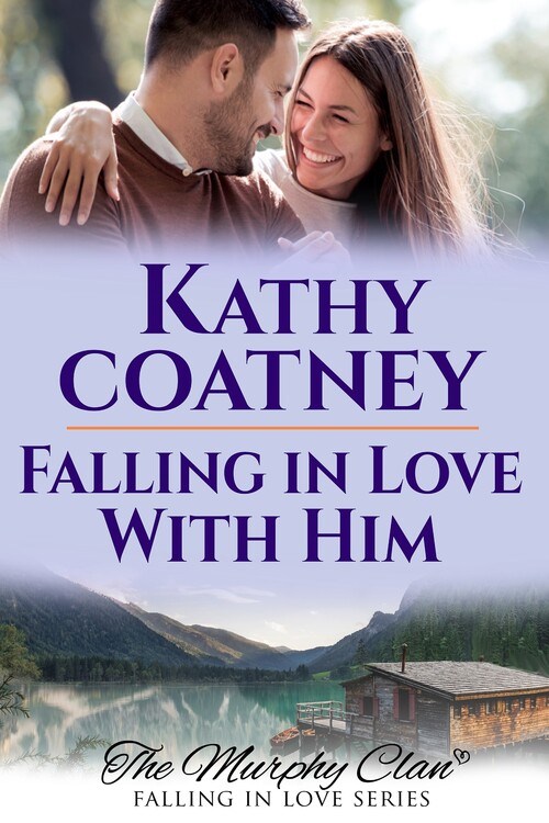 Falling in Love with Him by Kathy Coatney