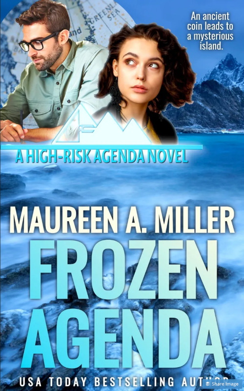 Frozen Agenda by Maureen A. Miller
