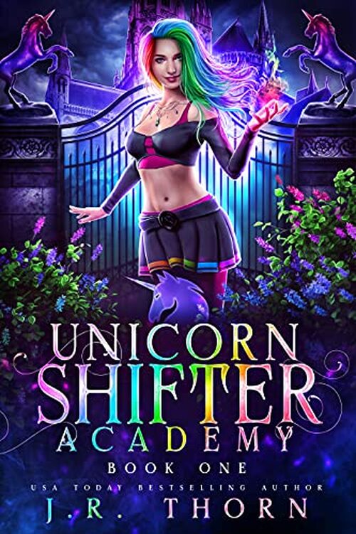 Unicorn Shifter Academy by J.R. Thorn