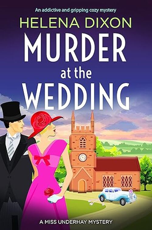 Murder at the Wedding by Helena Dixon