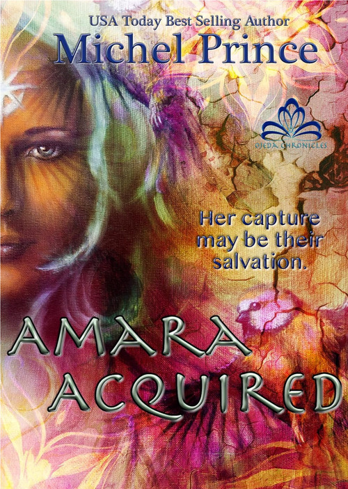 Amara Acquired by Michel Prince