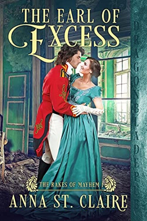 Earl of Excess by Anna St. Claire