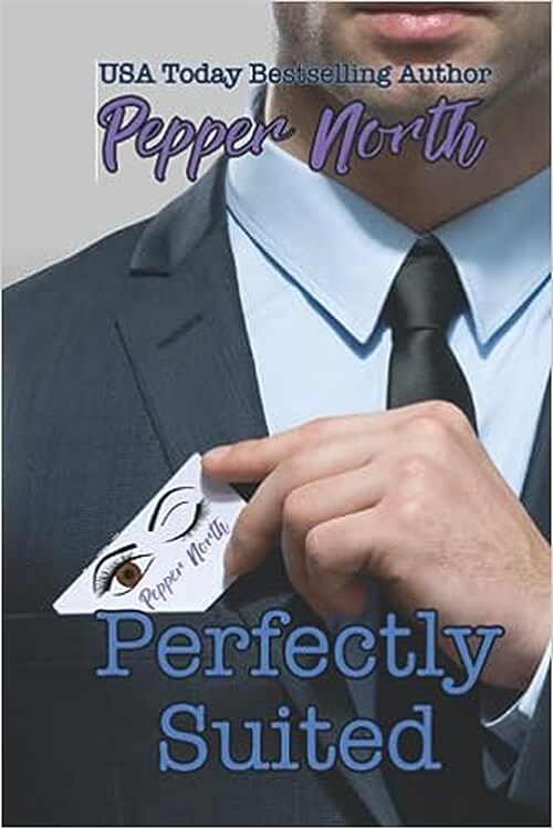Perfectly Suited by Pepper North