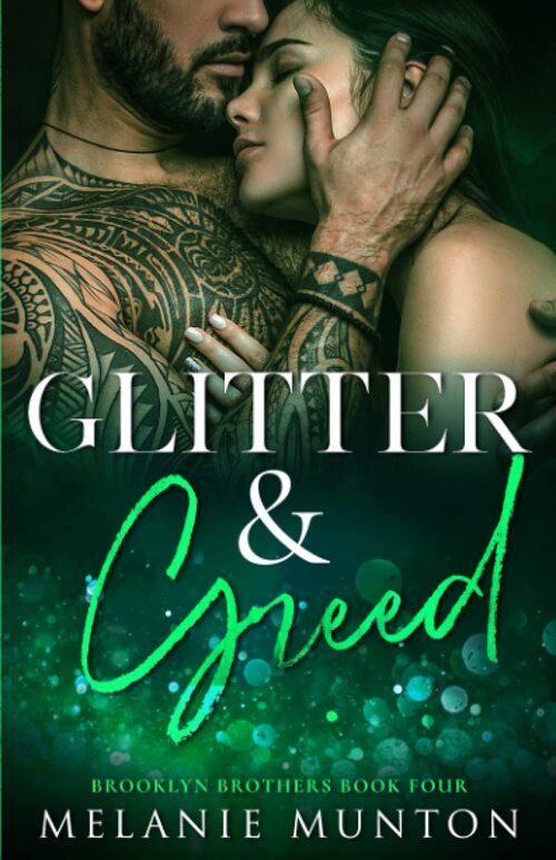 Glitter and Greed by Melanie Munton