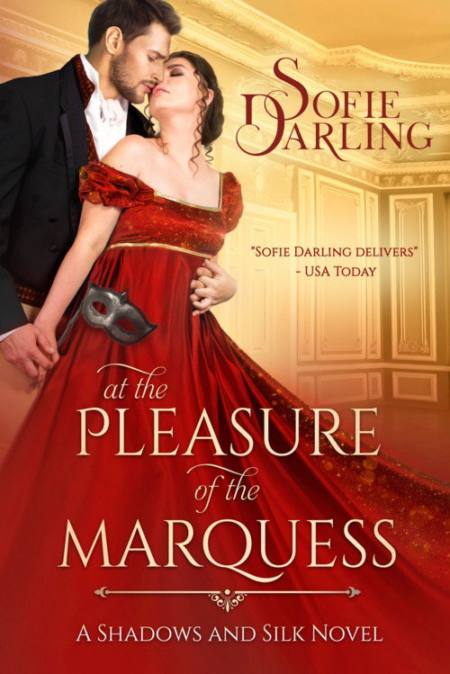 At the Pleasure of the Marquess by Sofie Darling