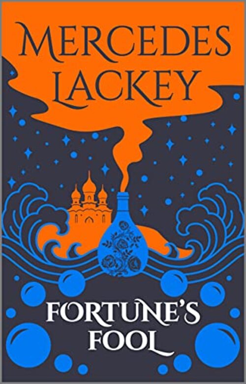 Fortune's Fool by Mercedes Lackey