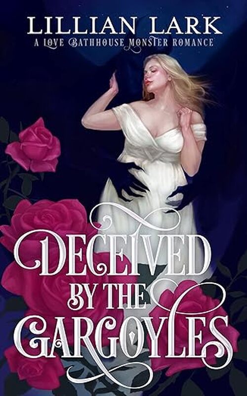 Deceived by the Gargoyles by Lillian Lark