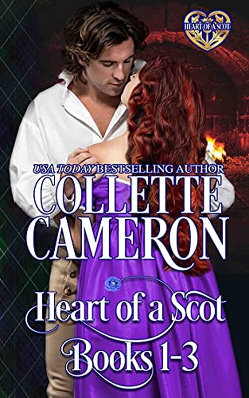 Heart of a Scot Books 1-3 by Collette Cameron
