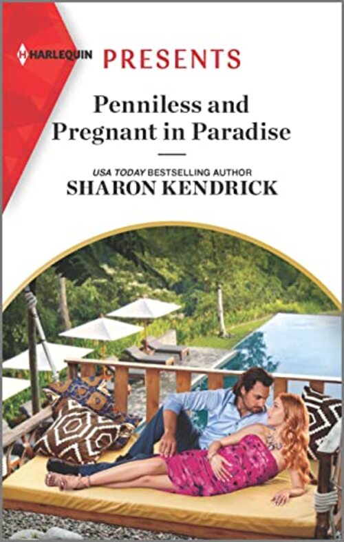 Penniless and Pregnant in Paradise by Sharon Kendrick