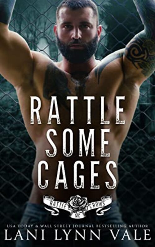 Rattle Some Cages by Lani Lynn Vale