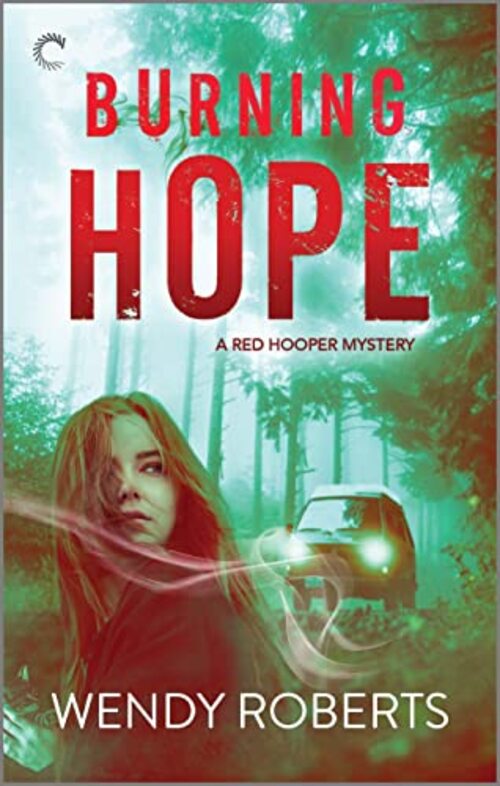 Burning Hope by Wendy Roberts