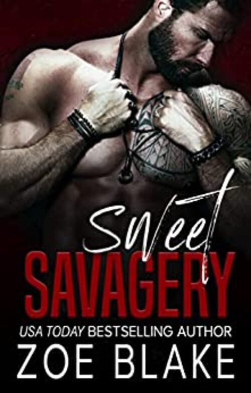 Sweet Savagery by Zoe Blake