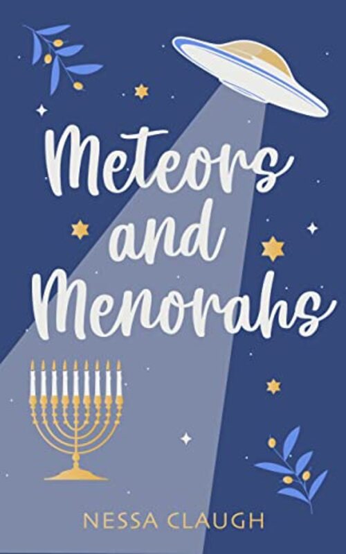 Meteors and Menorahs by Nessa Claugh