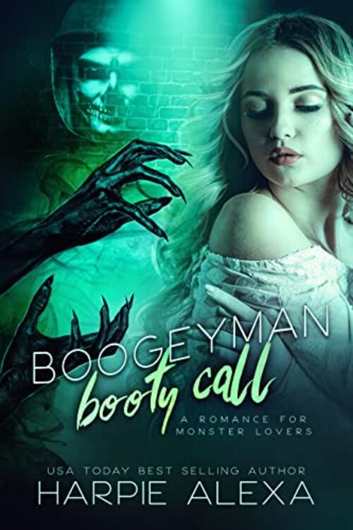 Boogeyman Booty Call by Harpie Alexa