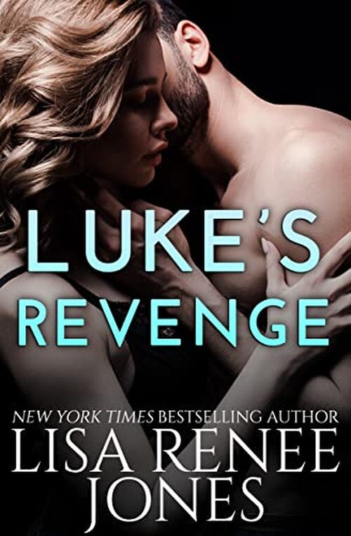 Luke's Revenge by Lisa Renee Jones