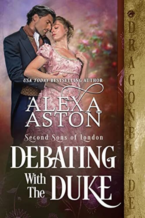 Debating with the Duke by Alexa Aston