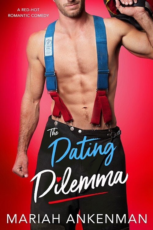 The Dating Dilemma by Mariah Ankenman