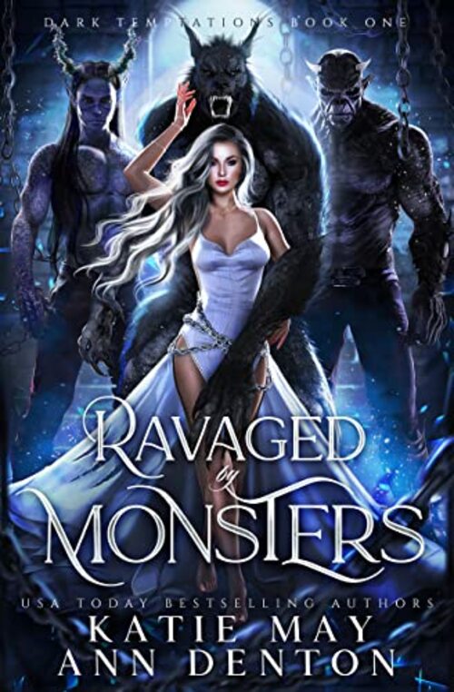Ravaged by Monsters by Katie May
