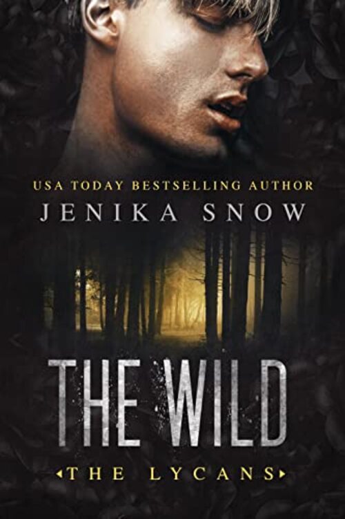 The Wild by Jenika Snow